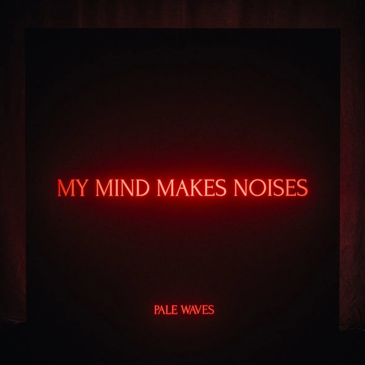 Pale Waves my Mind makes Noises. Pale Waves my Mind makes Noises альбом. Pale Waves albums. Pale Waves logo. Please don t make noise