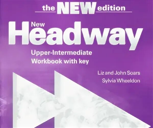 Headway Upper Intermediate the New Edition. New Headway Upper-Intermediate 3th Edition ответы. Headway 5 издание интермедиат ответы Workbook. Headway Upper Intermediate. English file upper intermediate workbook keys