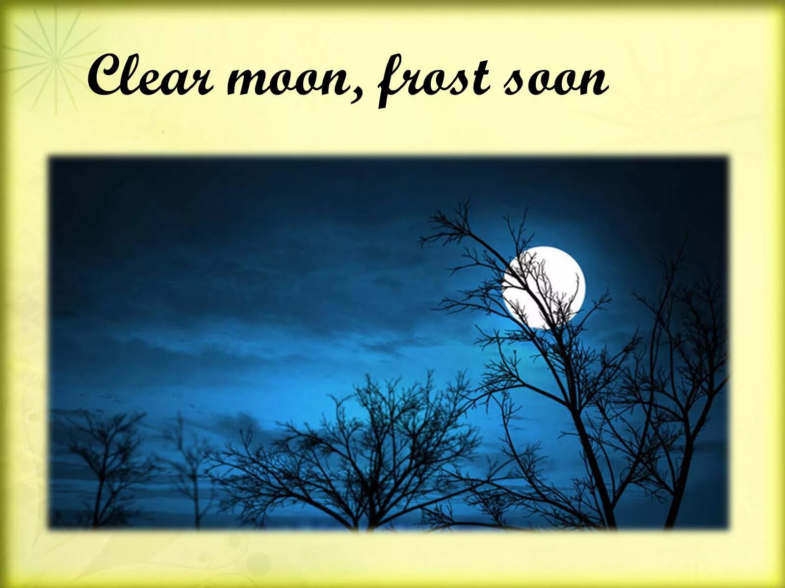 Lunar frost. Weather Proverbs. Clear Moon Frost soon. Proverbs in English weather. English weather Proverbs.