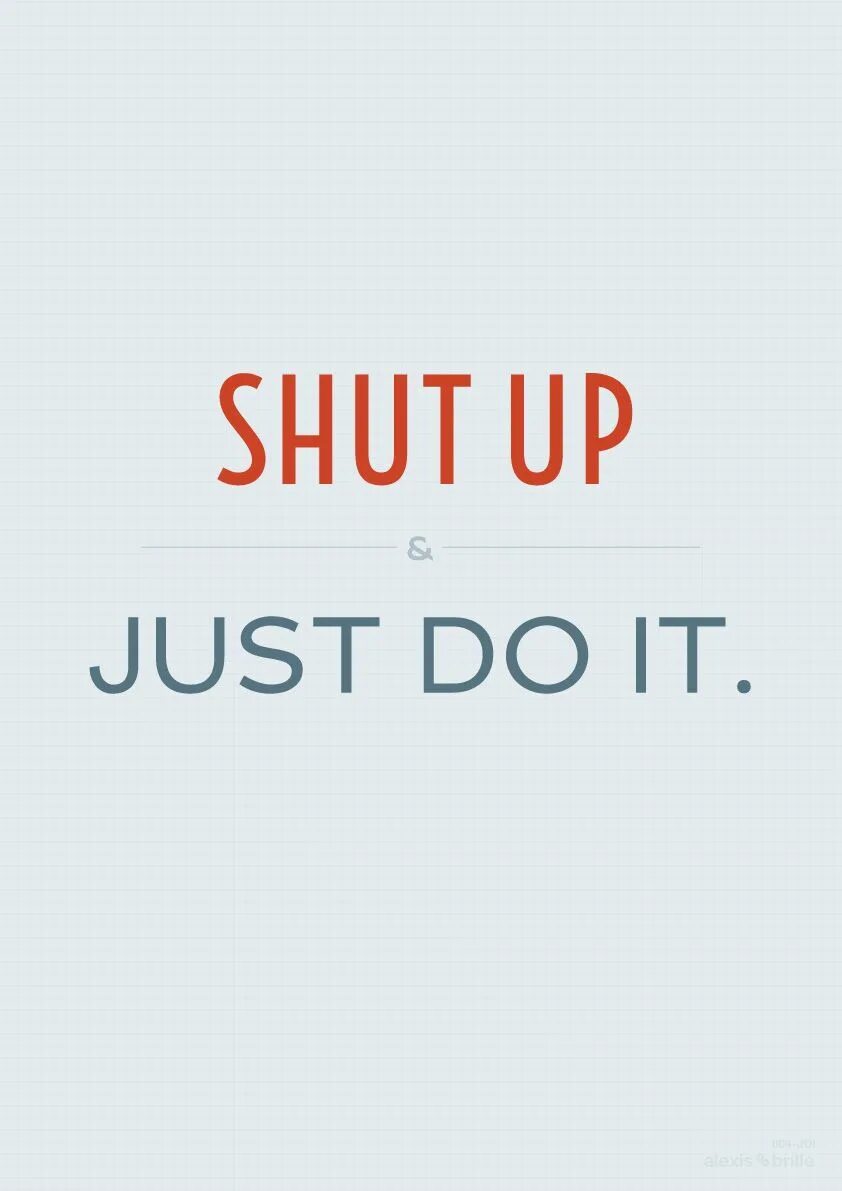 Just active. Джаст ап. Shut up and do it. Shut. Shut up logo.