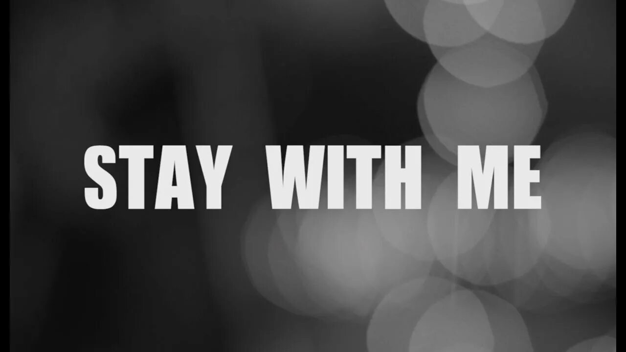 Way with me stay with me. Stay with. Stay with me. Stay Smith. Stay with me обложка.