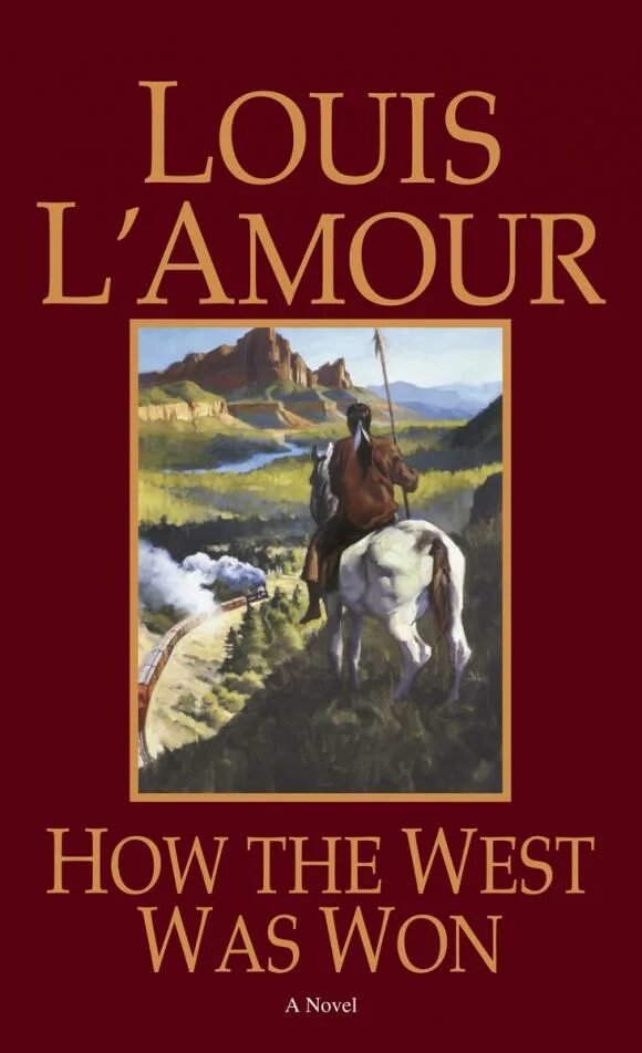 Was won by. Луис ламур. how the west was won. ламур луис художник.