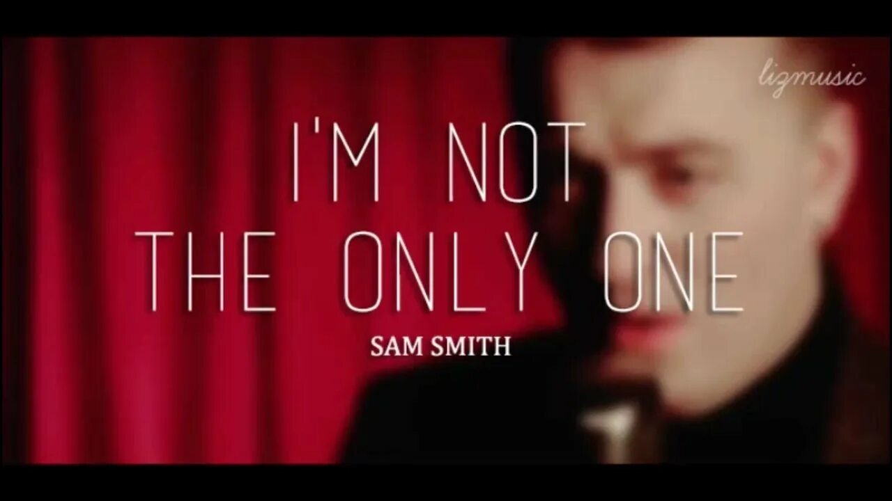 Smith im not the only one. Сэм смит онли ю. sam smith crazy фортепиано. sam smith i&#039;m not the only one цифровка. версия the only one.