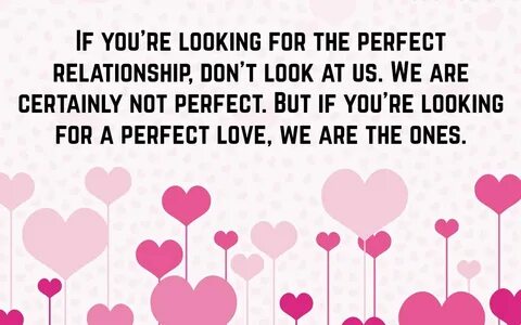 No relationship is perfect quotes