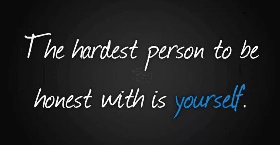 Hard to be honest. Honest. honest картинки. be honest with yourself. honest person.