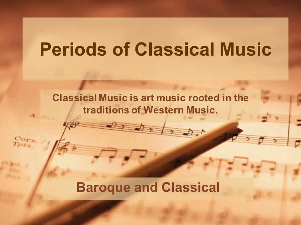 I like classical. Classical music. classical period of music. classical presentation. advantages of classic music.