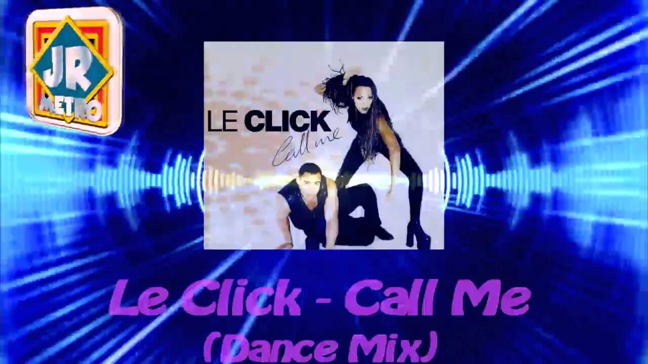 Le click группа. Le click - Call me. Le click 1997 Call me. Le click 2007. Le click