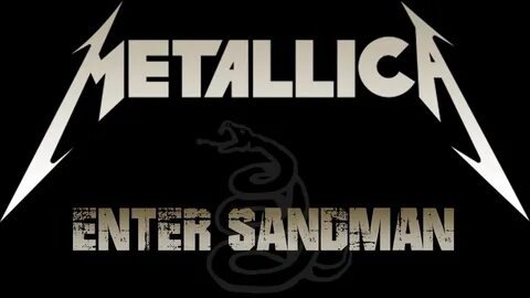 Metallica enter sandman