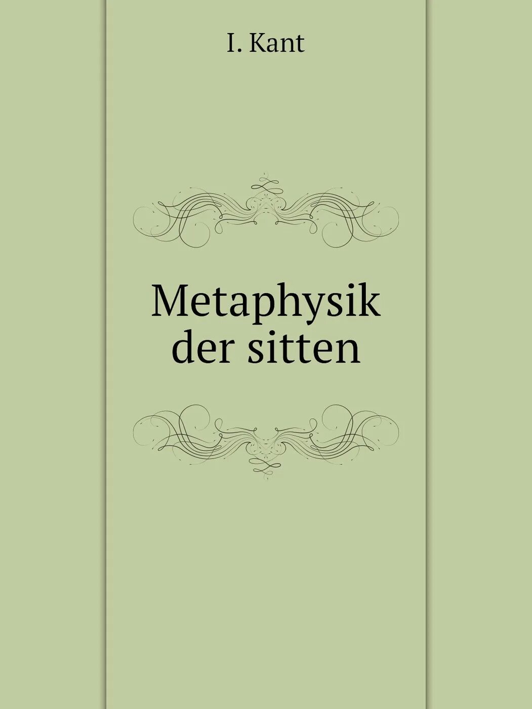 Worum geht es die metaphysik der sitten. Metaphysik.