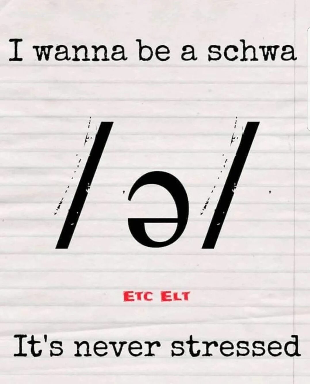 Слово никогда не произносим. Звук schwa в английском языке. Шва в английском языке. Звук шва в английском. I wanna be a schwa it's never stressed.