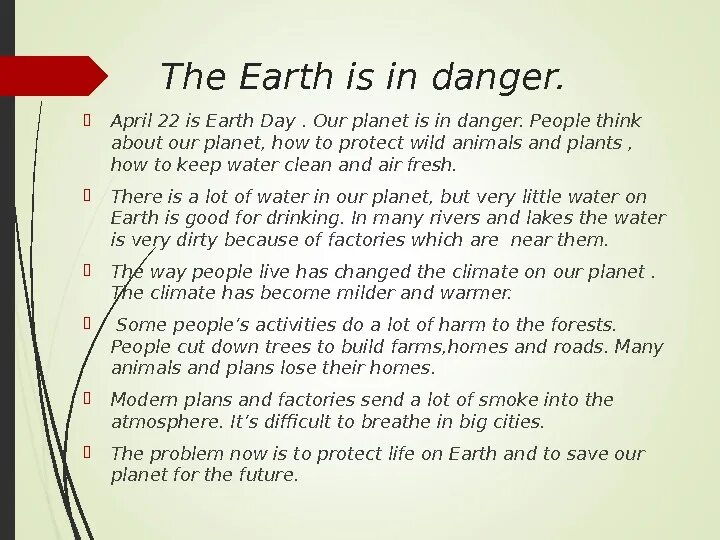 The Earth is in Danger текст. Топик how to save our Planet. Пересказ the Earth is in Danger. The Earth is in Danger текст 5 класс. Our endangered planet