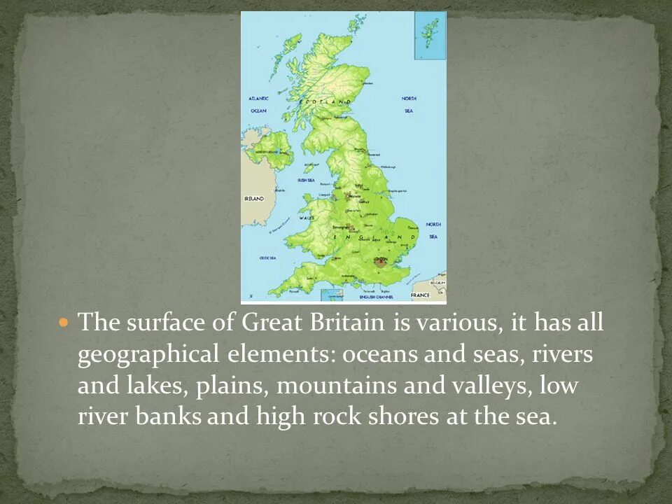 Geographical position of the uk. Great britain geography. the surface of the uk. the natural resources and geographical features of the united kingdom.