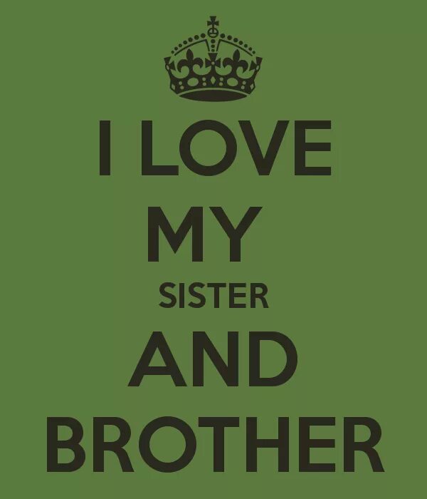 This is my sister this my brother. I Love my sister. Надпись brother and sister. Sister Loves me. I Love my brother.