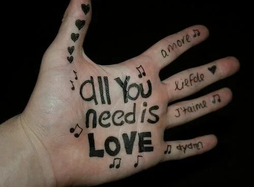 I need a lover. I love you all. love all. all you need is love. all i need is love.