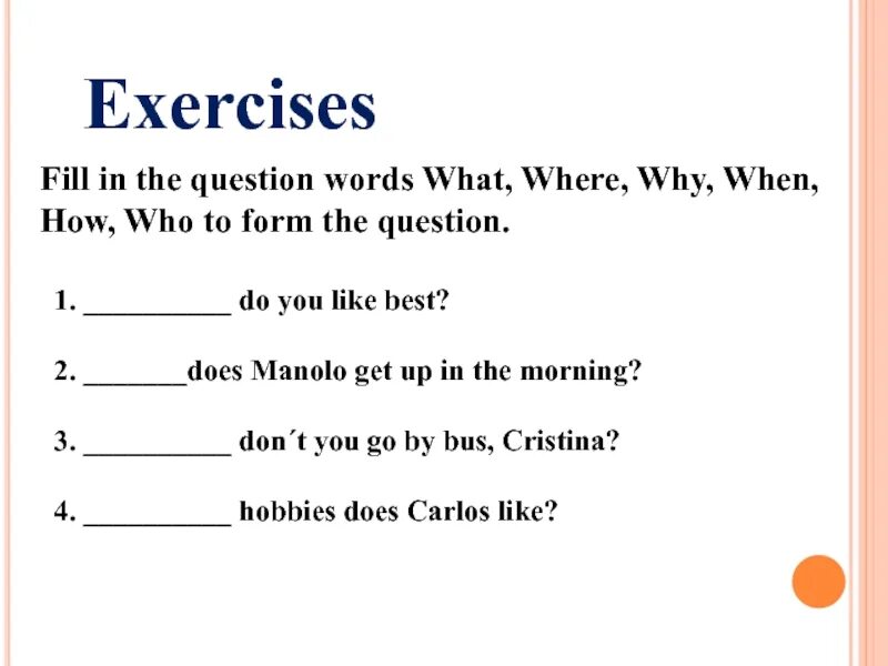 Make up questions exercise