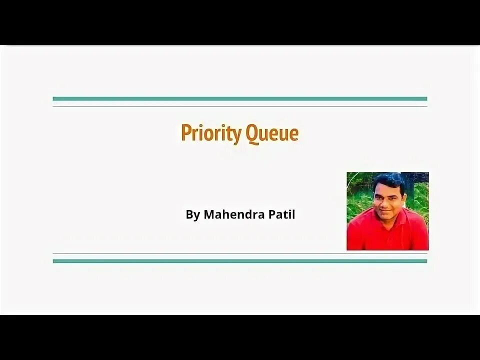 In priority queue. Priority queue.