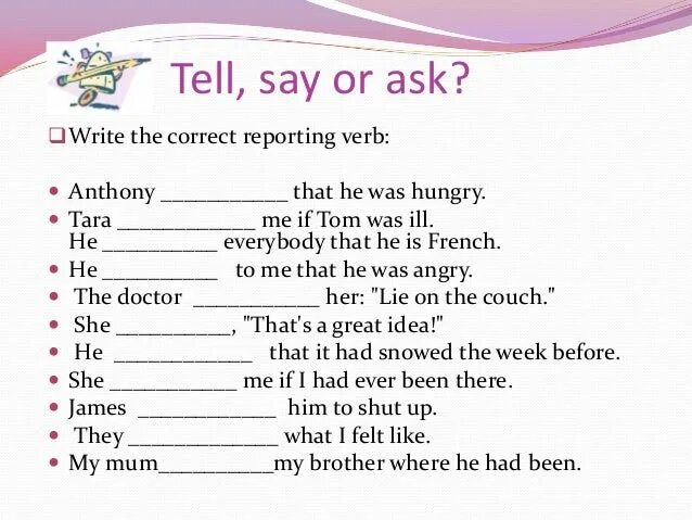 Say tell reported Speech разница. Say tell exercises. Said told reported Speech. Reported Speech say tell ask. Say tell ask reported speech