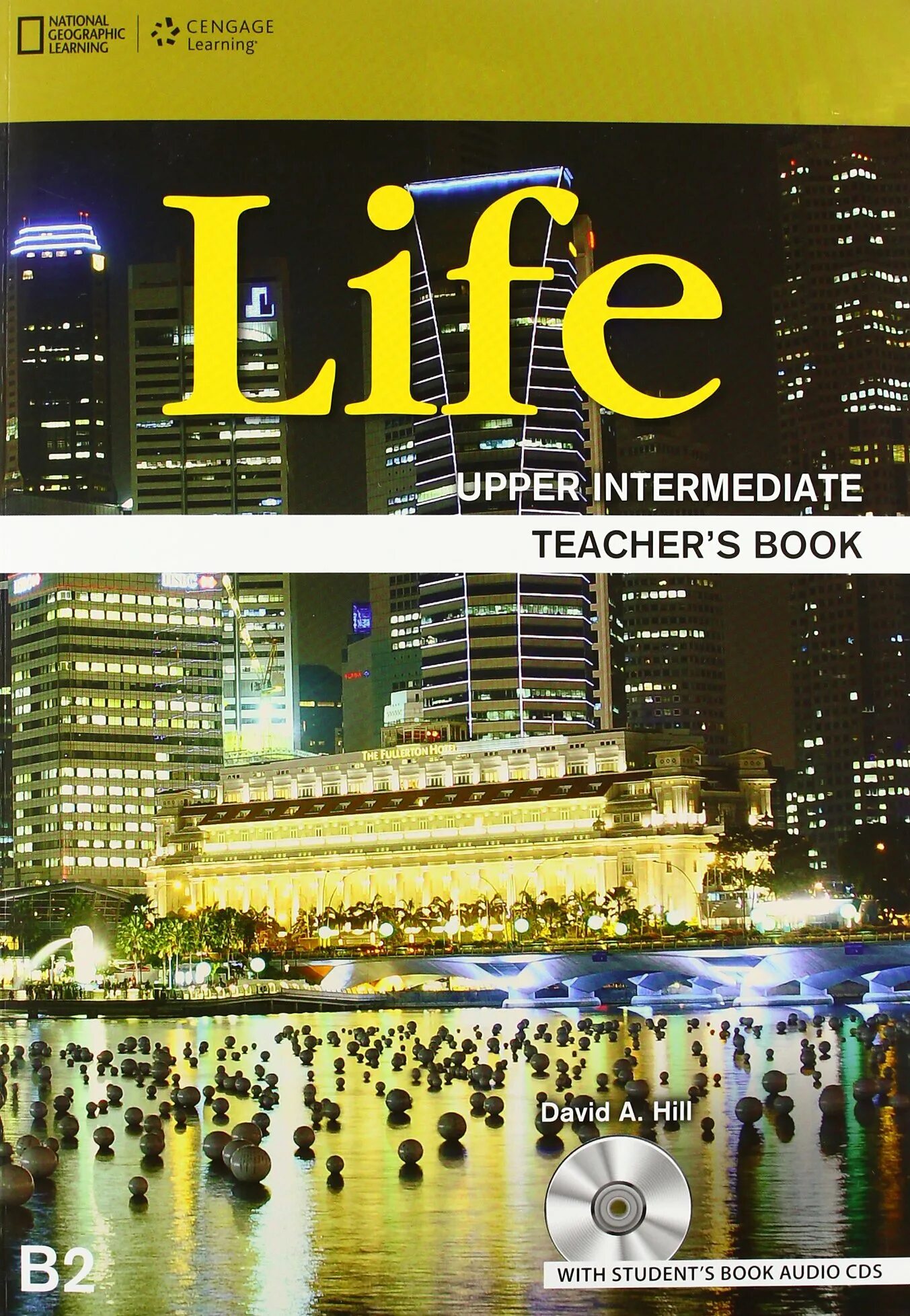 Life student book intermediate. Life Upper Intermediate. Учебник National Geographic по английскому языку. National Geographic Life Upper Intermediate. Учебник Life.