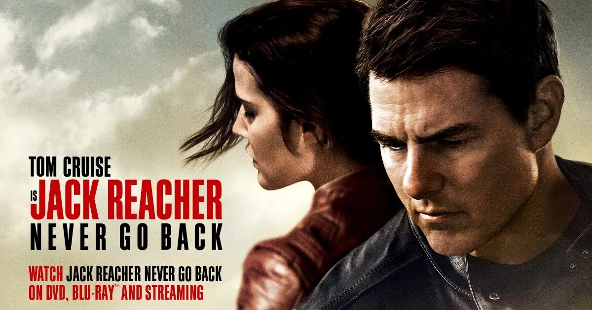 Watch you back. Том Круз Джек Ричер 1. Джек Ричер 2 никогда не возвращайся 2016. Jack Reacher never go back 2016. Джек Ричер 3.