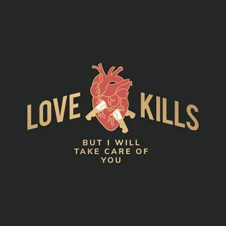Love kills
