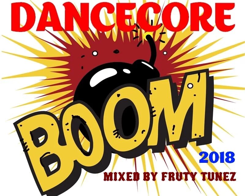 Dancecore. Бум микс. Dancecore 2017 r3rirock. DJ bjam Dancecore Tracklist.