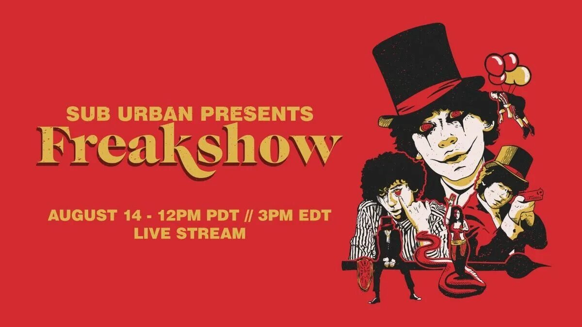 Show subs. Sub Urban Freak. Sub Urban Freak show. Sub Urban концерт. Freak by sub Urban.
