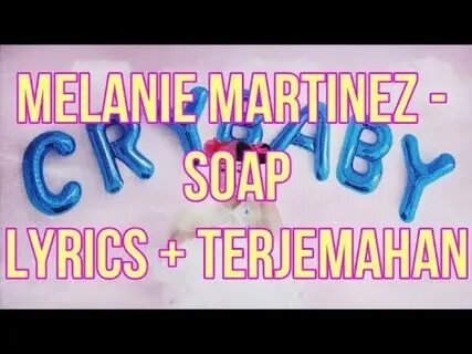 Melanie soap текст