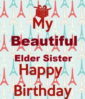 My elder sister