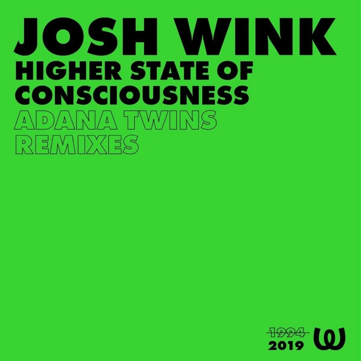 Wink higher state of consciousness. Higher state of consciousness wink. josh wink. josh wink - higher state of consciousness vob. patrice baumel - roar (adana twins remix).