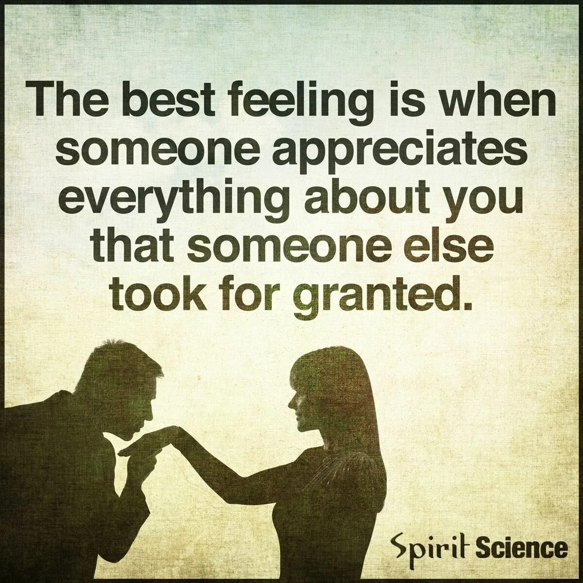 When someone. Take for Granted. Being someone else. Somebody takes.