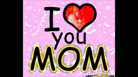 Mommy loves me