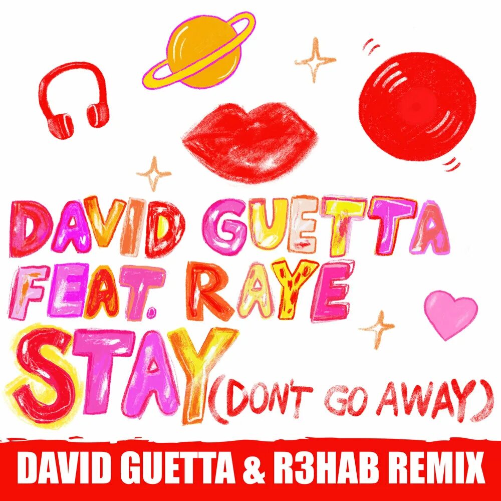David Guetta and Raye. David Guetta - stay. David Guetta feat. Raye - stay (don't go away). R_Raye. Don stay away