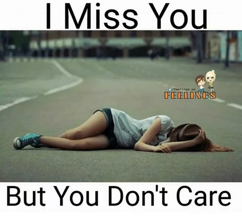 You don t miss me. Miss you memes. Miss you meme. Miss you funny. Мем i Miss you but i Love you.