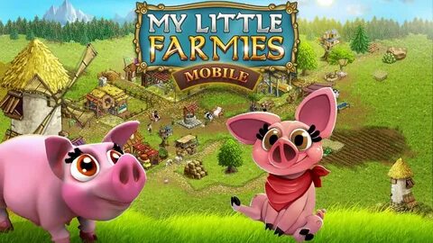 My little farmies