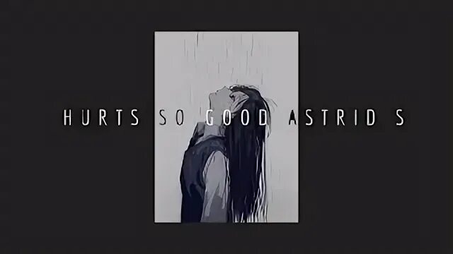 Hurts so good slowed