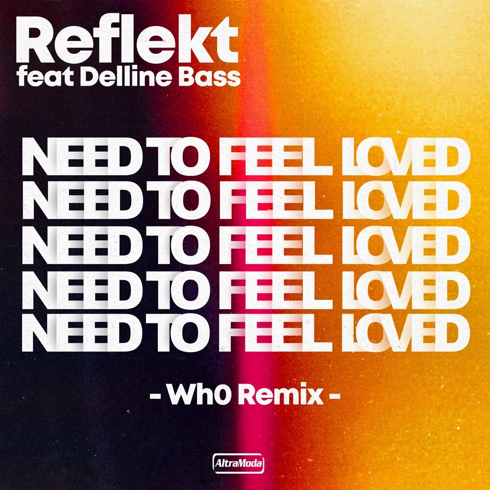 Reflekt featuring Delline Bass - need to feel Love. Reflekt ft. Delline Bass. Reflekt_featuring.