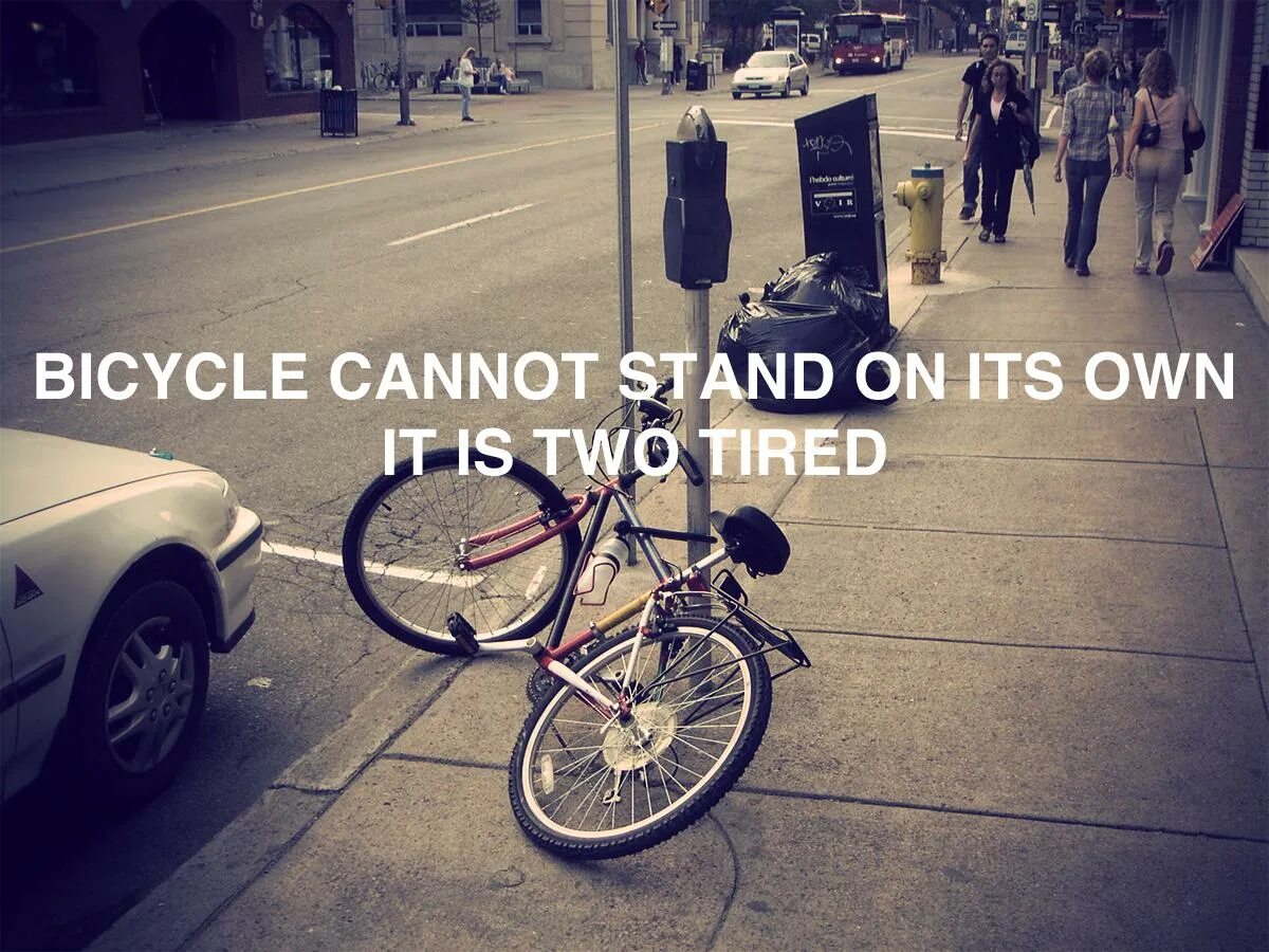 Cannot stand. Joke велосипед. велосипед юмор. on its own перевод. can&#039;t stand.