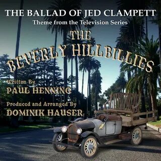 The Ballad of Jed Clampett - Theme from The Beverly Hillbillies，Paul Hennin...