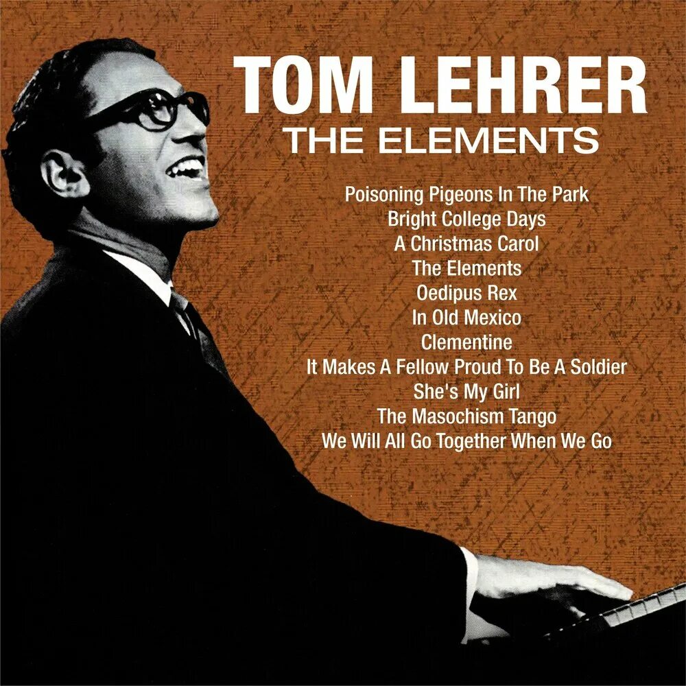 Tom lehrer. The masochism Tango Tom Lehrer. Том Лерер композитор. Tom Lehrer masochism Tango обложка. The masochism Tango том Лерер.