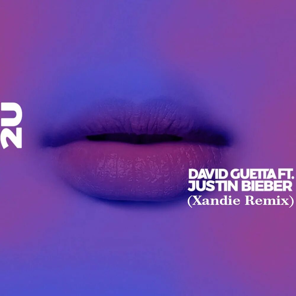 David guetta morten the truth. 2u Justin Bieber. Justin Bieber 2u album. David Guetta 2u (feat. Justin Bieber).