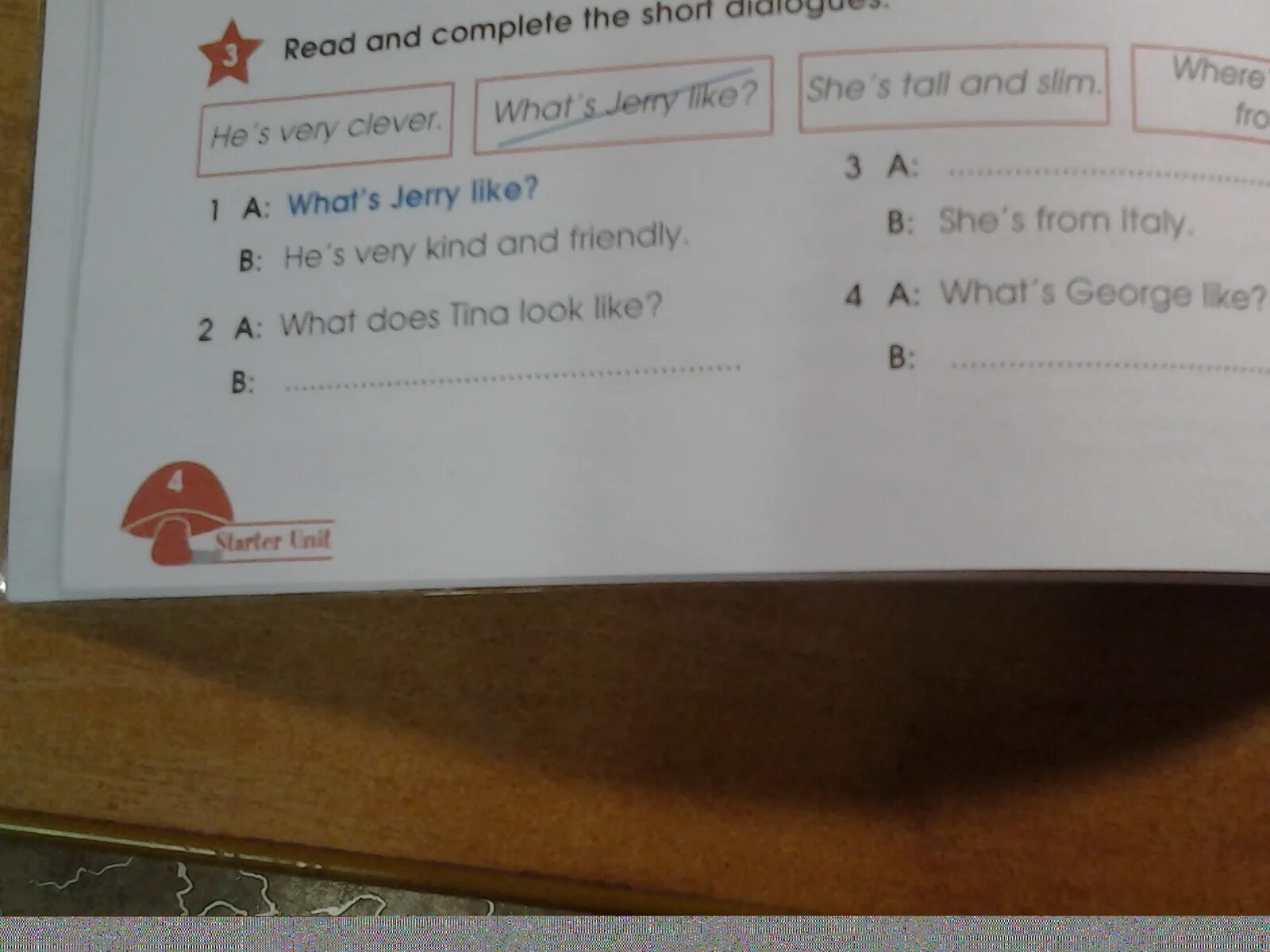 Read and complete the short dialogues