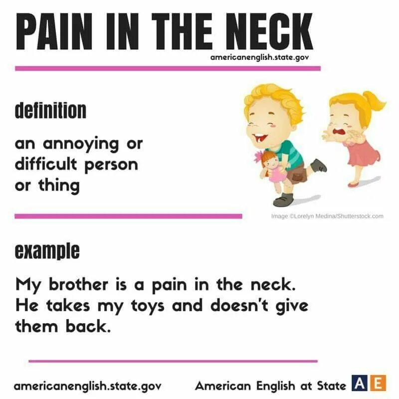 Переведи difficult. To be a Pain in the Neck идиома. Be a Pain in the Neck идиомы. Pain in the Neck. Английский язык. Идиомы.