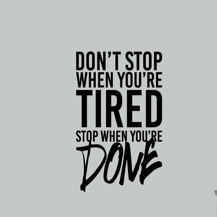 Don t stop keep going. Мотивационные картинки минимализм. донт стоп. обой dont stop when you&#039;re tired. картинка don&#039;t stop.