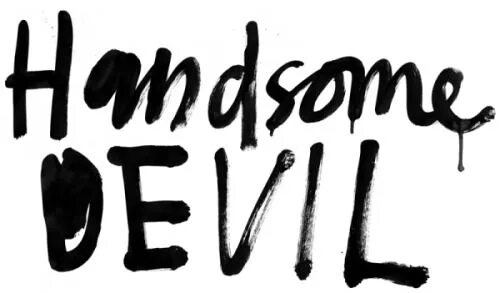 Handsome devil перевод. Black heart handsome devil.