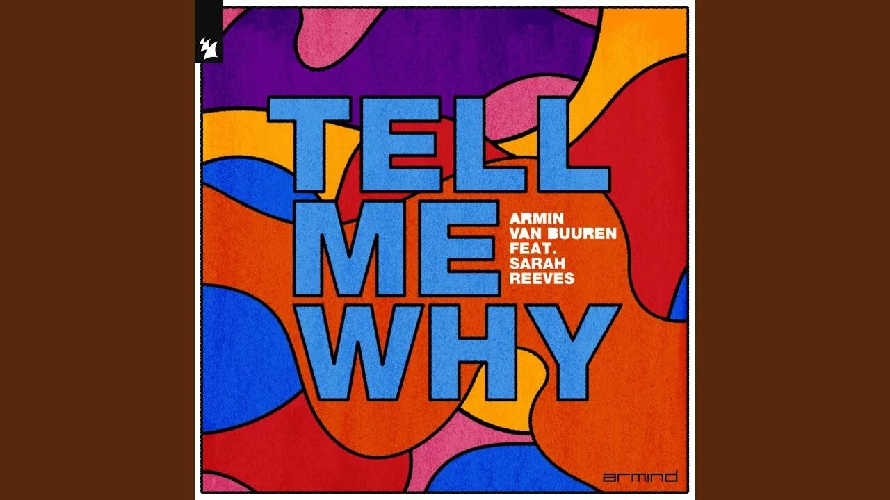 Tell me why to do. Armin van Buuren feat. Sarah Reeves. Armin van Buuren feat. Sarah Reeves - tell me why (Extended Mix). Tell me why транс. Z-Deep - tell me why обложка.