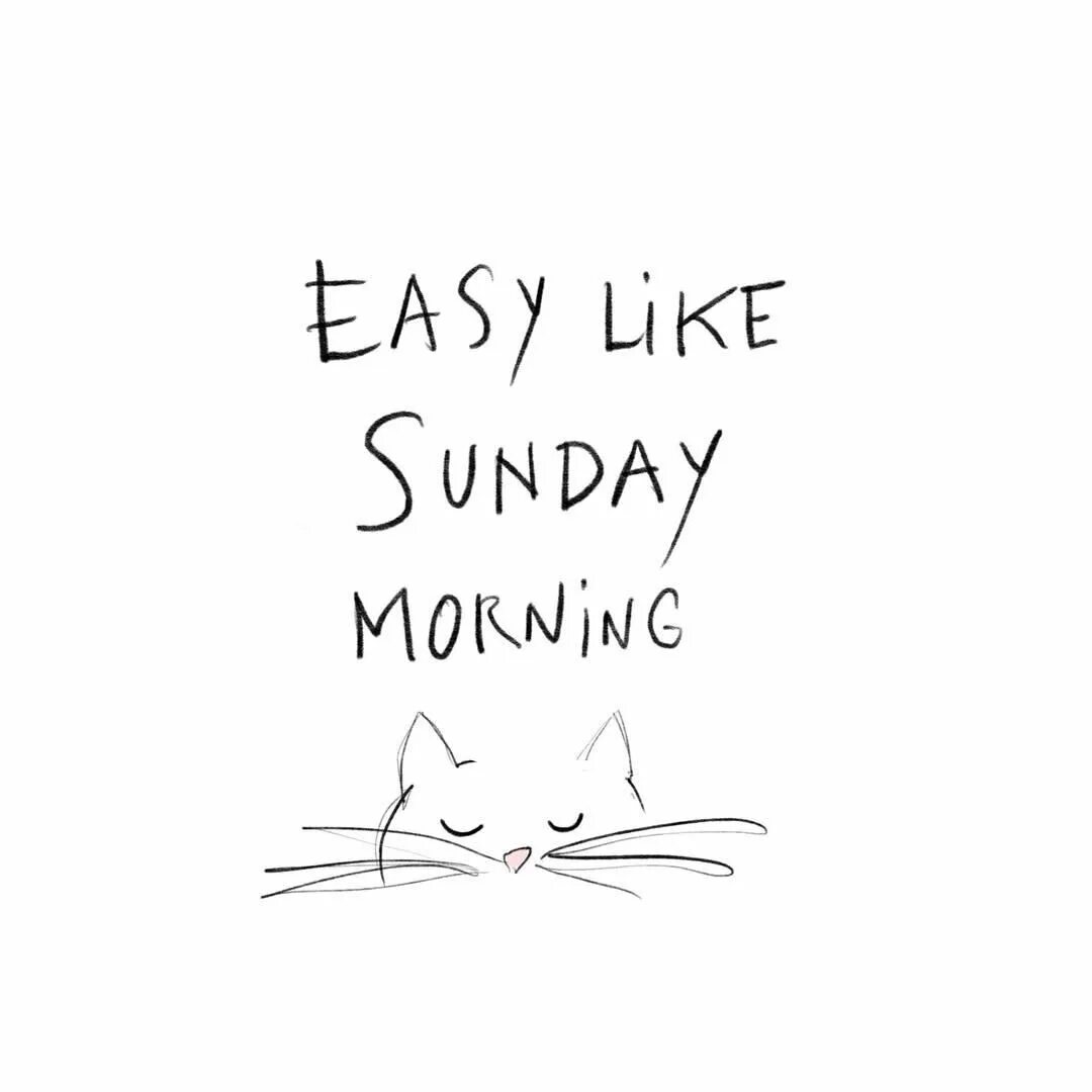 Easy like go. Easy like Sunday morning. Im easy like Sunday morning. Лайк Sunday. Lazy Sunday прикольные картинки.