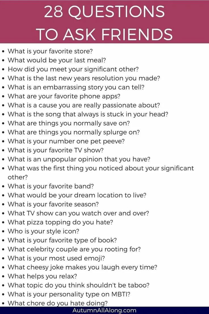 Questions to ask. Fun questions to ask. Interesting questions to ask. Questions to get to know someone. First asked questions