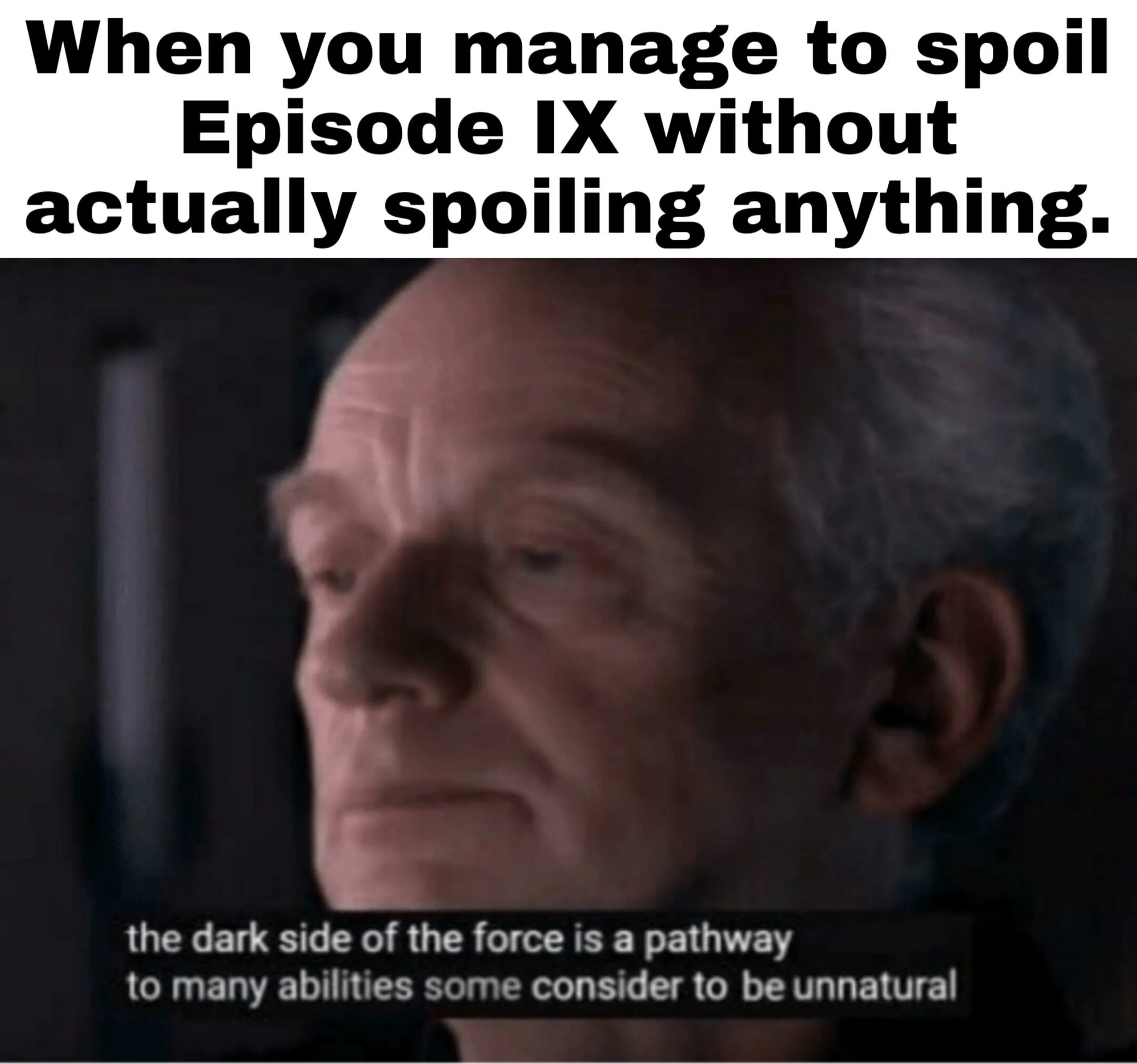 Given some people do. The Dark Side of the Force is a Pathway to many. The Dark Side of the Force is a Pathway to many abilities some consider to be unnatural. The Dark Side is a Path to many abilities some would consider unnatural. Unnatural memes.