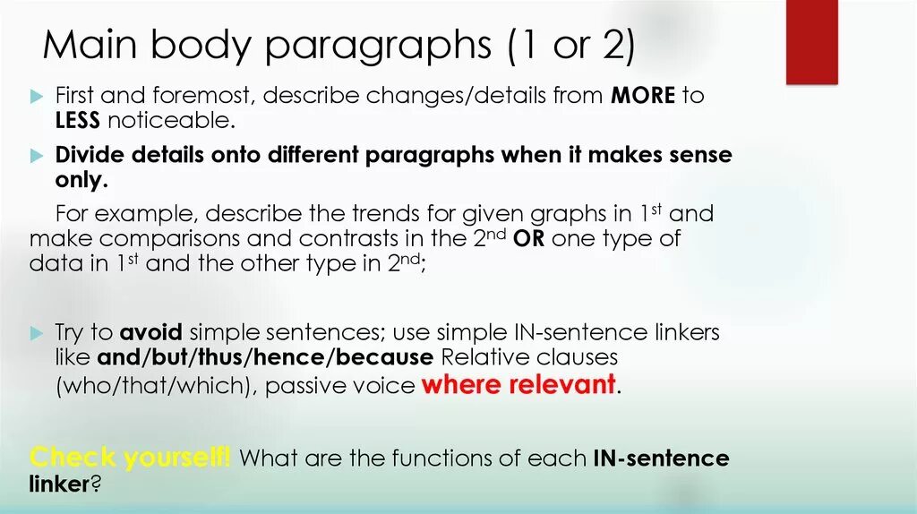 Body paragraph examples. Main body. First and foremost употребление. Describing changes.