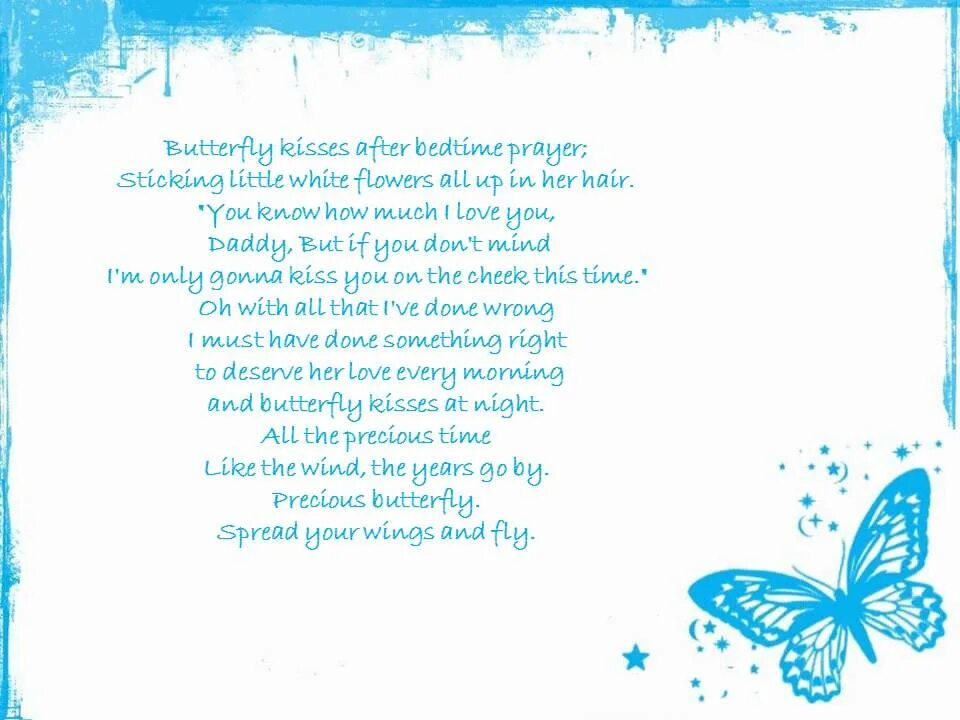 Butterfly текст. Стих про бабочку. Стих Butterfly Song. Butterfly стих на английском. Песня бабочки поцелуи